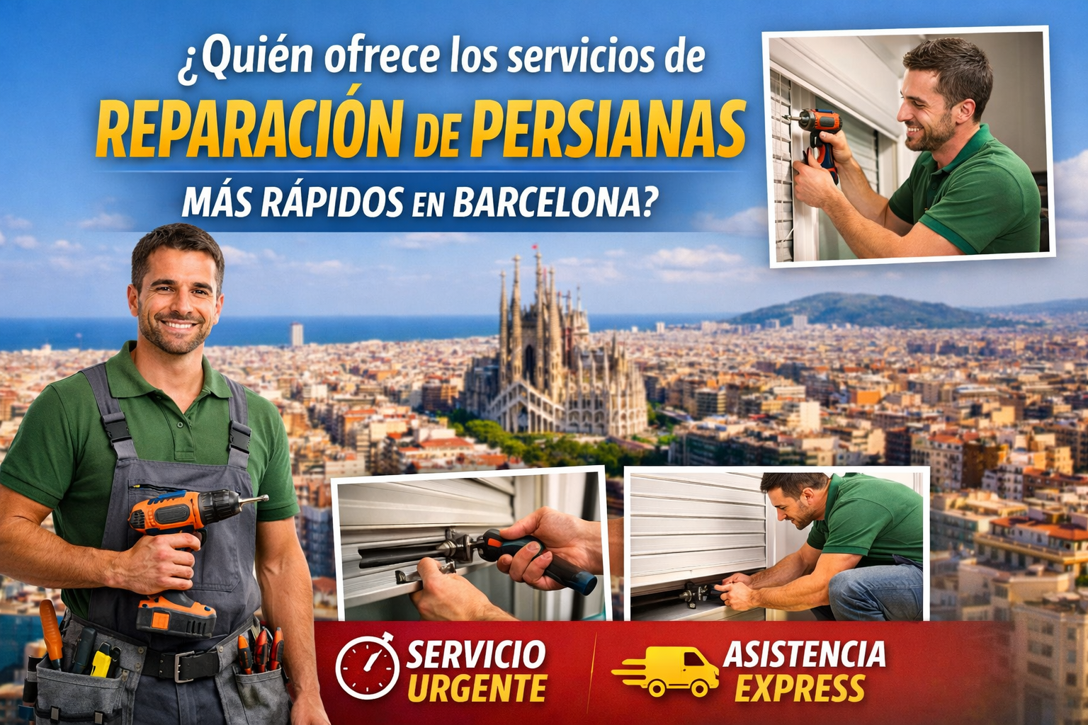Quien ofrece los servicios de reparacion de persianas mas rapidos en Barcelona - &iquest;Qui&eacute;n ofrece los servicios de reparaci&oacute;n de persianas m&aacute;s r&aacute;pidos en Barcelona?